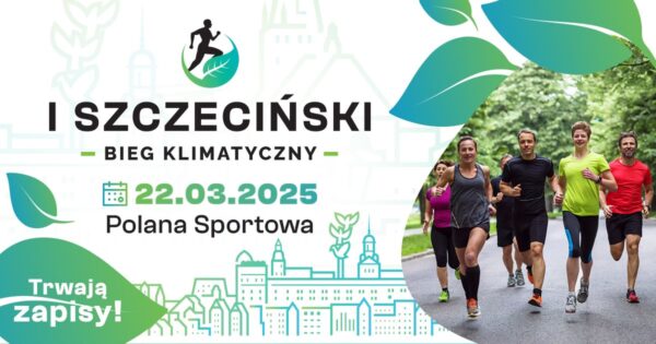 i szczeciński bieg klimatyczny – sport, ekologia i społeczna odpowiedzialność biznesu