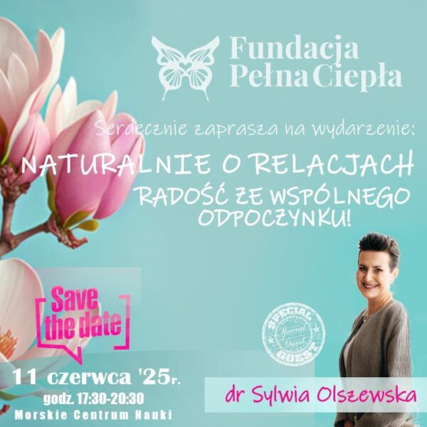 naturalnie o relacjach. wydarzenie nie tylko dla rodziców!