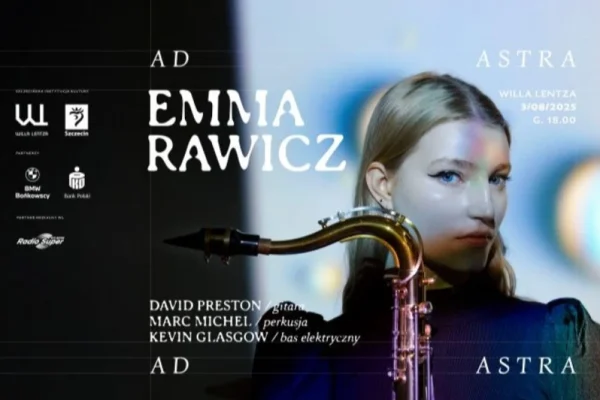 ad astra. emma rawicz wystąpi w willi lentza