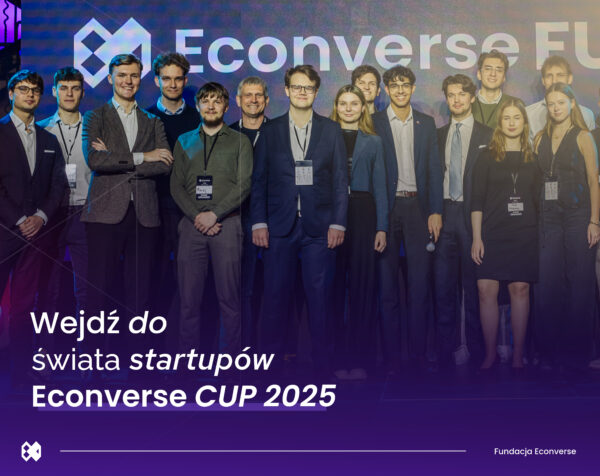econverse cup 2025 – największa symulacja biznesowa dla studentów i licealistów w polsce