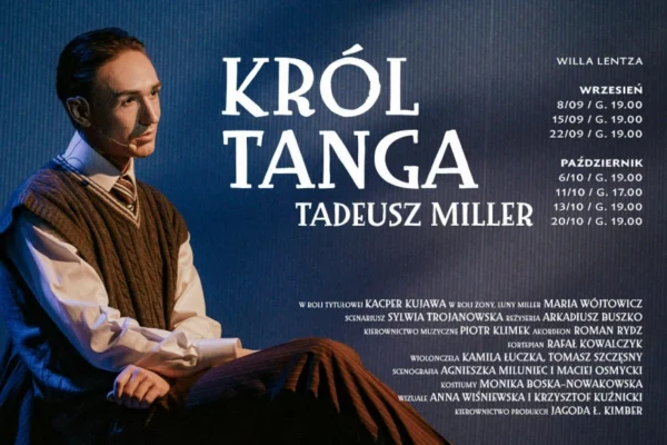 „król tanga” na scenie willi lentza. spektakl o artyście, który zaczynał w szczecinie