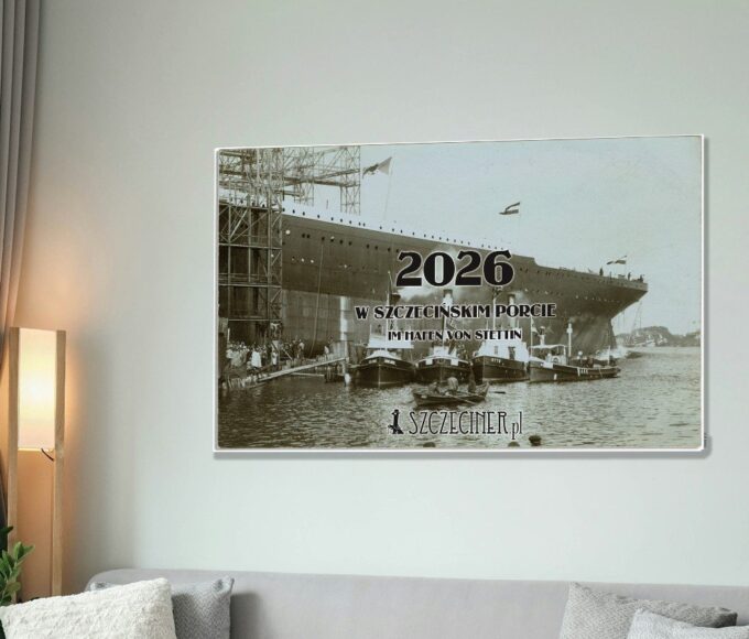 Kalendarz Szczecinera 2026 – "Przedwojenny port Szczecin" już w sprzedaży! 16 kalendarz szczecinera 2026 – "przedwojenny port szczecin" już w sprzedaży!