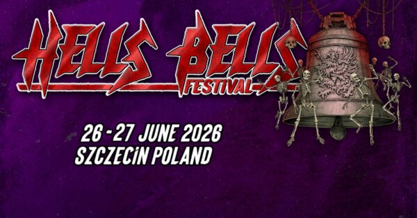 to będzie najgłośniejszy weekend lata w szczecinie? hells bells festival 2026 - sprawdź line-up